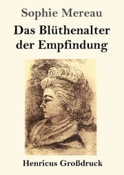 Cover von Das Blüthenalter der Empfindung (Großdruck)