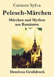 Cover von Pelesch-Märchen (Großdruck)