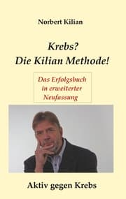 Cover von Krebs? Die Kilian Methode!