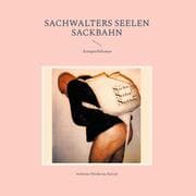 Cover von Sachwalters Seelen Sackbahn
