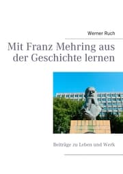Cover von Mit Franz Mehring aus der Geschichte lernen