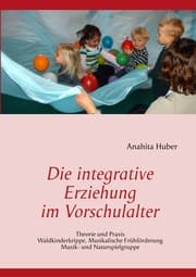 Cover von Die integrative Erziehung im Vorschulalter