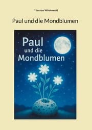 Cover von Paul und die Mondblumen