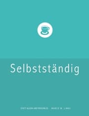 Cover von Erfolgreich selbstständig! Handbuch für Freelancer und Existenzgründer (Grafik Design, Webdesign, Fotografie, Text).