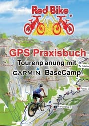 Cover von GPS Praxisbuch - Tourenplanung mit Garmin BaseCamp