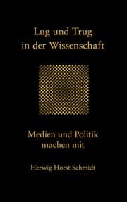 Cover von Lug und Trug in der Wissenschaft