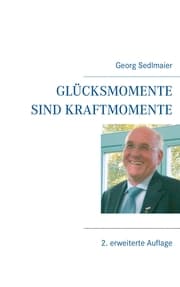 Cover von Glücksmomente sind Kraftmomente