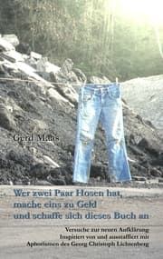 Cover von Wer zwei Paar Hosen hat, mache eins zu Geld und schaffe sich dieses Buch an