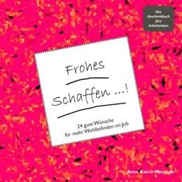 Cover von Frohes Schaffen! - Das Geschenkbuch fürs Arbeitsleben