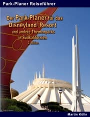 Cover von Der Park-Planer für das Disneyland Resort und andere Themenparks in Südkalifornien - 2. Edition