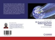 Cover von 3D Augmented Reality Mobile Application Prototype