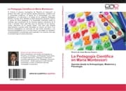 Cover von La Pedagogía Científica en María Montessori