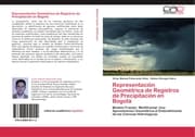 Cover von Representación Geométrica de Registros de Precipitación en Bogotá