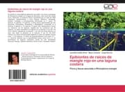 Cover von Epibiontes de raíces de mangle rojo en una laguna costera