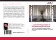 Cover von La escena trágica de la representación política