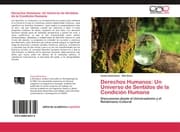 Cover von Derechos Humanos: Un Universo de Sentidos de la Condición Humana