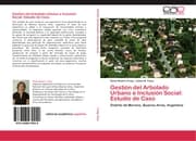Cover von Gestión del Arbolado Urbano e Inclusión Social: Estudio de Caso