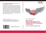 Cover von Una Visión Neuropsicológica del Desarrollo del Lenguaje y su Retraso