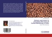 Cover von Gainers and Losers in Transition:The Case of Coffee Marketing in India