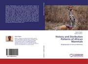 Cover von History and Disribution Patterns of African Mammals