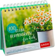 Cover von 100 kleine Blumengrüße für dich