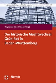 Cover von Der historische Machtwechsel: Grün-Rot in Baden-Württemberg