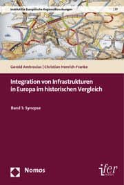 Cover von Integration von Infrastrukturen in Europa im historischen Vergleich 1
