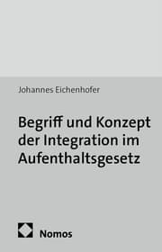 Cover von Begriff und Konzept der Integration im Aufenthaltsgesetz