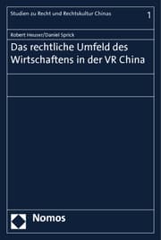 Cover von Das rechtliche Umfeld des Wirtschaftens in der VR China
