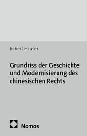 Cover von Grundriss der Geschichte und Modernisierung des chinesischen Rechts