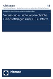 Cover von Verfassungs- und europarechtliche Grundsatzfragen einer EEG-Reform