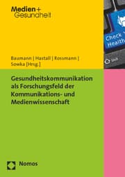 Cover von Gesundheitskommunikation als Forschungsfeld der Kommunikations- und Medienwissenschaft