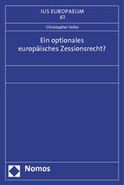 Cover von Ein optionales europäisches Zessionsrecht?
