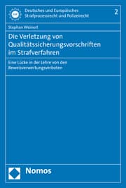 Cover von Die Verletzung von Qualitätssicherungsvorschriften im Strafverfahren