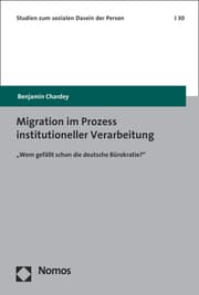 Cover von Migration im Prozess institutioneller Verarbeitung