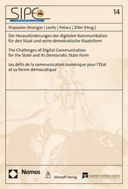 Cover von Die Herausforderungen der digitalen Kommunikation für den Staat und seine demokratische Staatsform - The Challenges of Digital Communication for the State and its Democratic State Form - Les défis de la communication numérique pour lÉtat et sa form