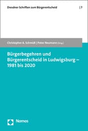 Cover von Bürgerbegehren und Bürgerentscheid in Ludwigsburg - 1981 bis 2020