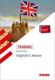 Cover von STARK Englisch 5. Klasse - Training Gymnasium - Hören, Lesen, Grammatik, Schreiben, Mediation