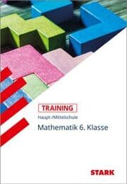 Cover von STARK Mathematik 6. Klasse - Training Haupt-/Mittelschule - Grundwissen, Aufgaben und Lösungen