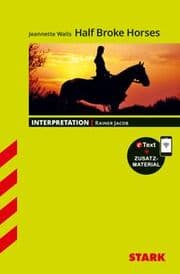 Cover von STARK Jeannette Walls: Half Broke Horses - Englisch - Interpretationen