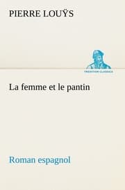Cover von La femme et le pantin roman espagnol