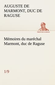 Cover von Mémoires du maréchal Marmont, duc de Raguse (1/9)