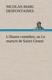 Cover von L'illustre comédien, ou Le martyre de Sainct Genest