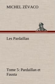 Cover von Les Pardaillan - Tome 05, Pardaillan et Fausta
