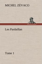 Cover von Les Pardaillan - Tome 01