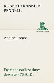 Cover von Ancient Rome : from the earliest times down to 476 A.D.