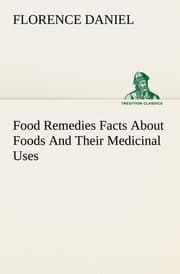 Cover von Food Remedies Facts About Foods And Their Medicinal Uses