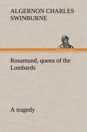 Cover von Rosamund, queen of the Lombards, a tragedy