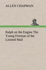 Cover von Ralph on the Engine The Young Fireman of the Limited Mail