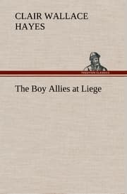 Cover von The Boy Allies at Liege
